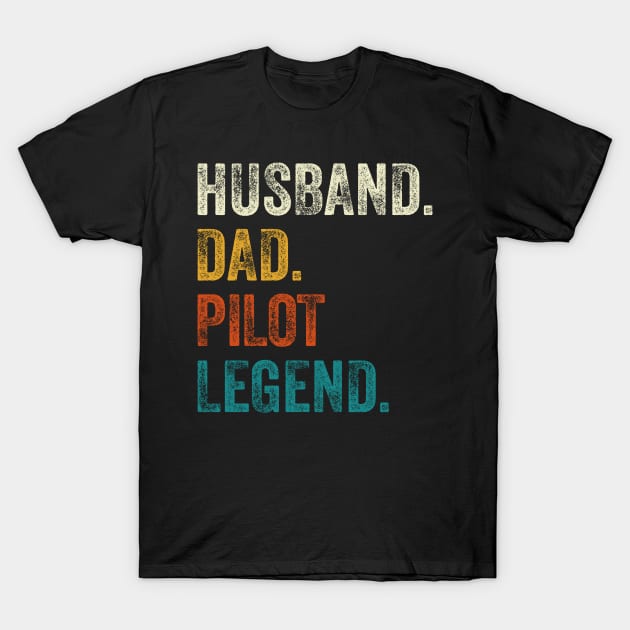 Husband Dad Pilot Legend Retro Vintage T-Shirt by DragonTees